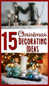 15 Christmas Decorating ideas - simple and beautiful!